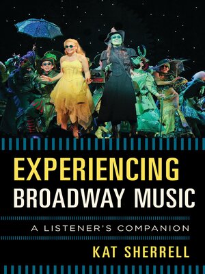 cover image of Experiencing Broadway Music